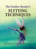 The Feather Bender's Flytying Techniques