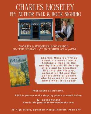Meet author Charles Moseley, talk and book-signing at Words and Wonder Bookshop, Downham Market, Norfolk