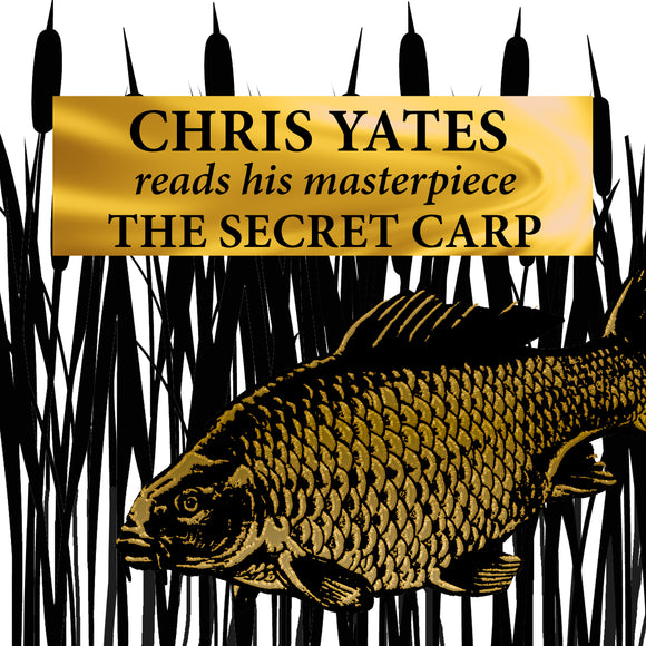 OUT TODAY! The Secret Carp - now as an audiobook read by Chris Yates