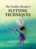 The Feather Bender's Flytying Techniques