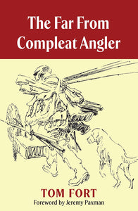 The Far from Compleat Angler
