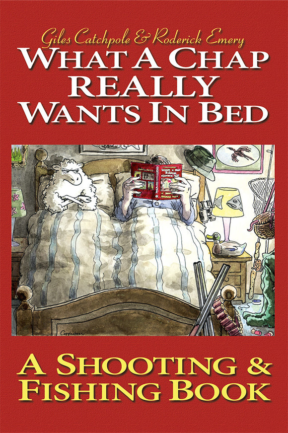 What a Chap Really Wants in Bed